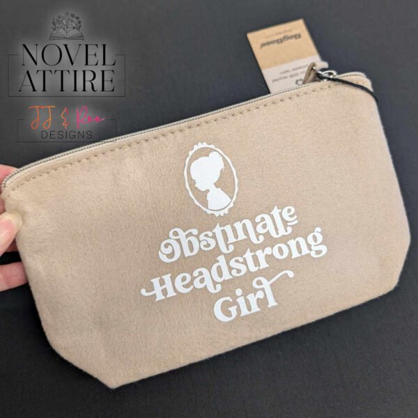 Obstinate Headstrong Girl Accessory Bag | Make Up Pouch | Pencil Case - Image 2