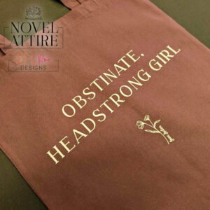 Obstinate Headstrong Girl Quote Tote Bag | Jane Austen Pride & Prejudice