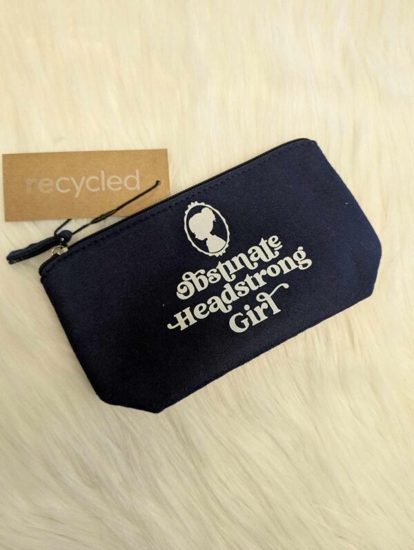 Obstinate Headstrong Girl Accessory Bag | Make Up Pouch | Pencil Case - Image 3