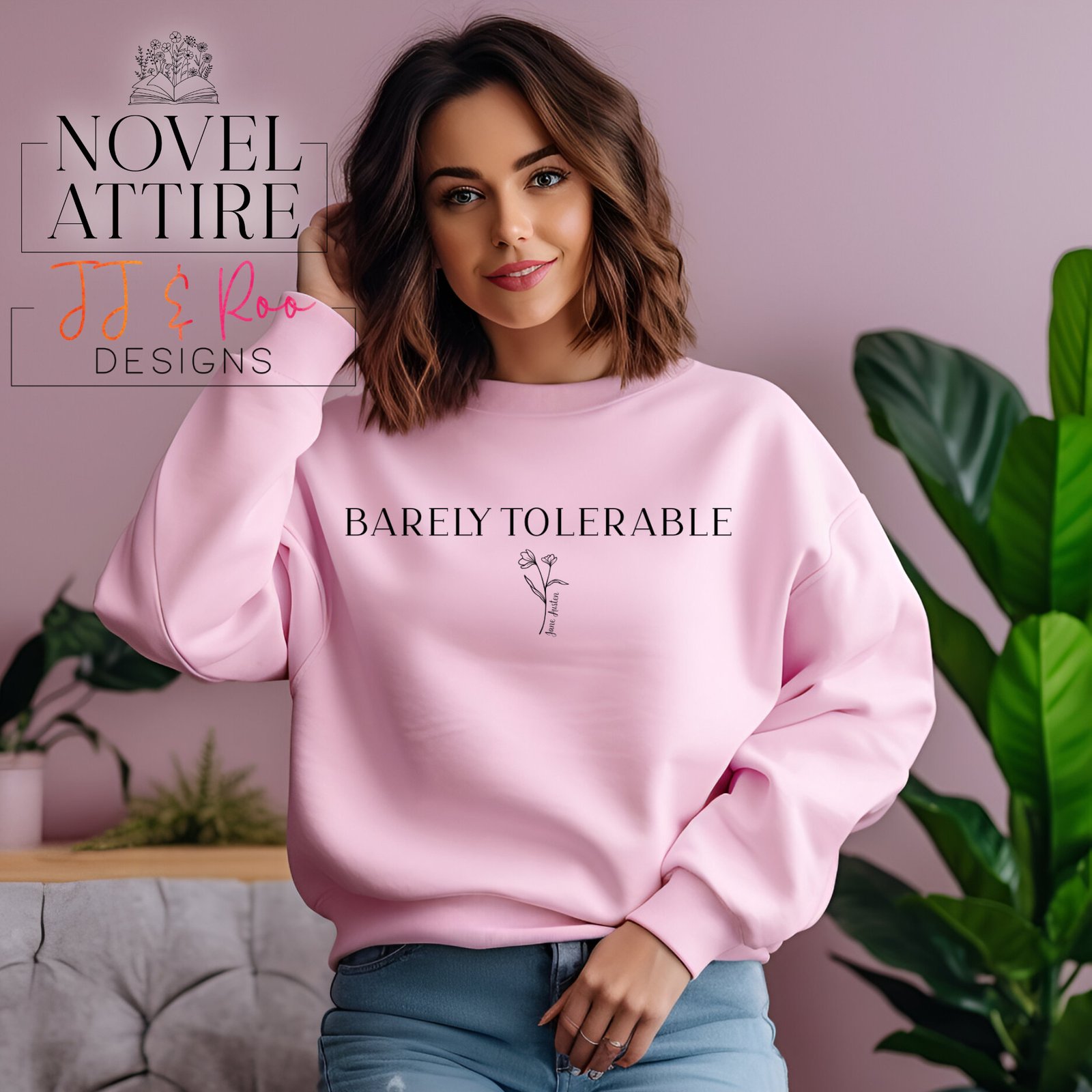 Barely Tolerable Sweatshirt | Jane Austen Pride & Prejudice Quote Jumper - Image 2